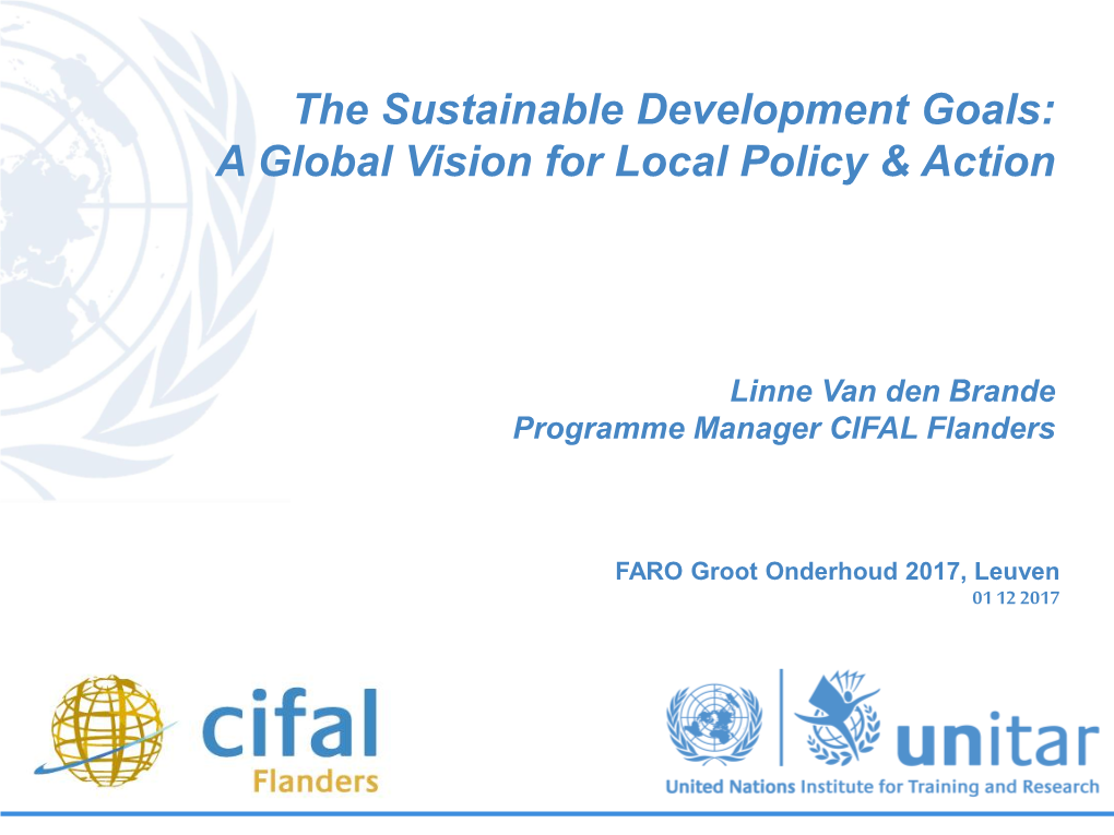 Sustainable Development Goals: a Global Vision for Local Policy & Action