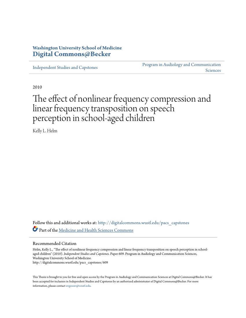 The Effect of Nonlinear Frequency Compression and Linear Frequency Transposition on Speech Perception in School-Aged Children Kelly L