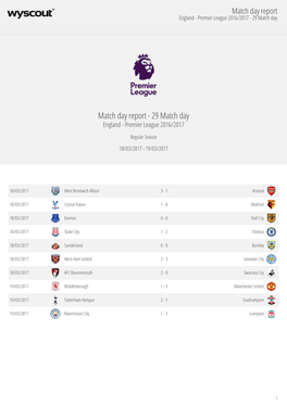 Match Day Report England - Premier League 2016/2017 - 29 Match Day