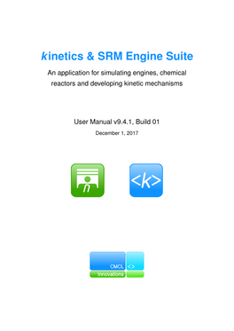 Kinetics & SRM Engine Suite