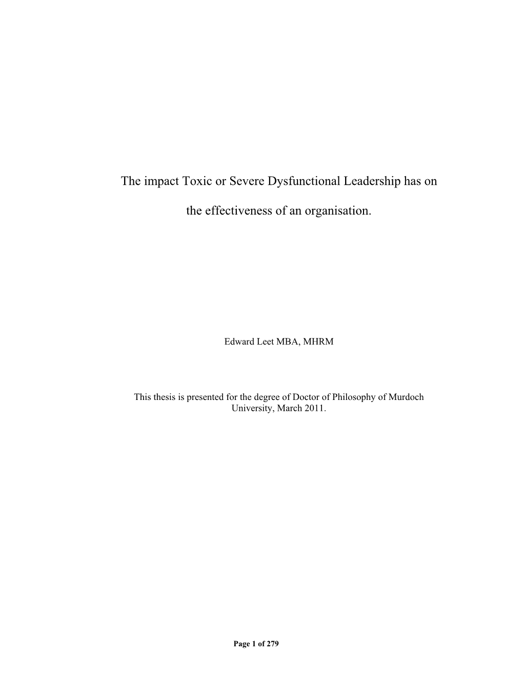 The Impact Toxic Or Severe Dysfunctional Leadership Has On