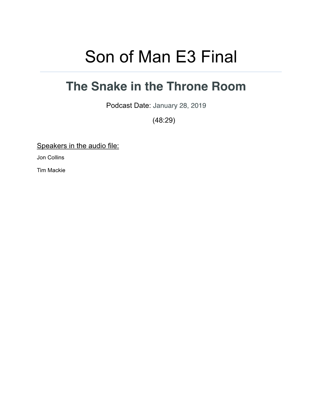 SOM E3 the Snake in the Throne Room Transcript