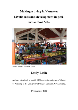 Making a Living in Vanuatu: Livelihoods and Development in Peri- Urban Port Vila
