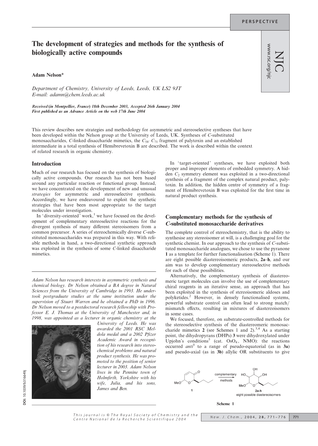 The Development of Strategies and Methods for the Synthesis of Biologically Active Compounds NJC