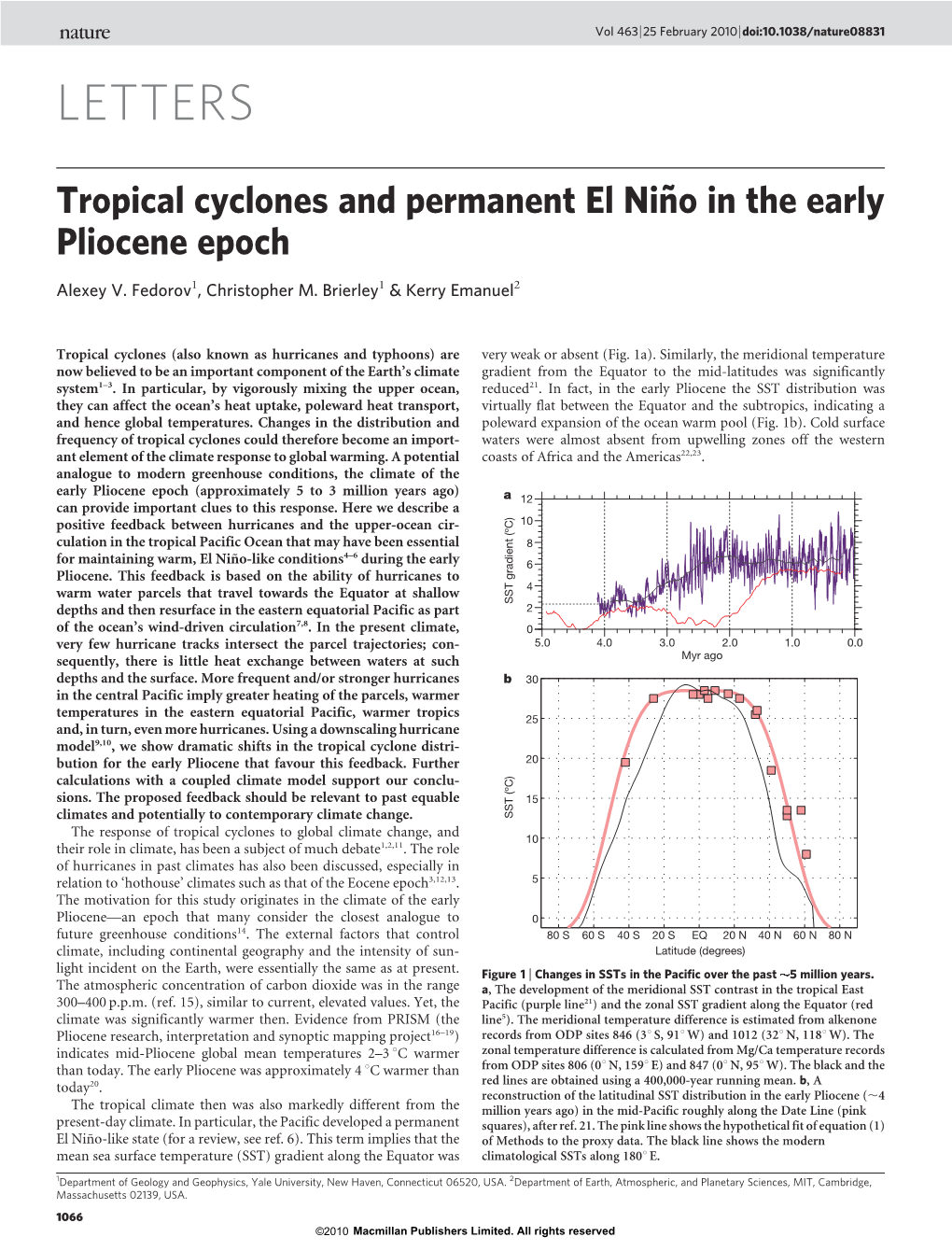 Tropical Cyclones and Permanent El Nin˜O in the Early Pliocene Epoch