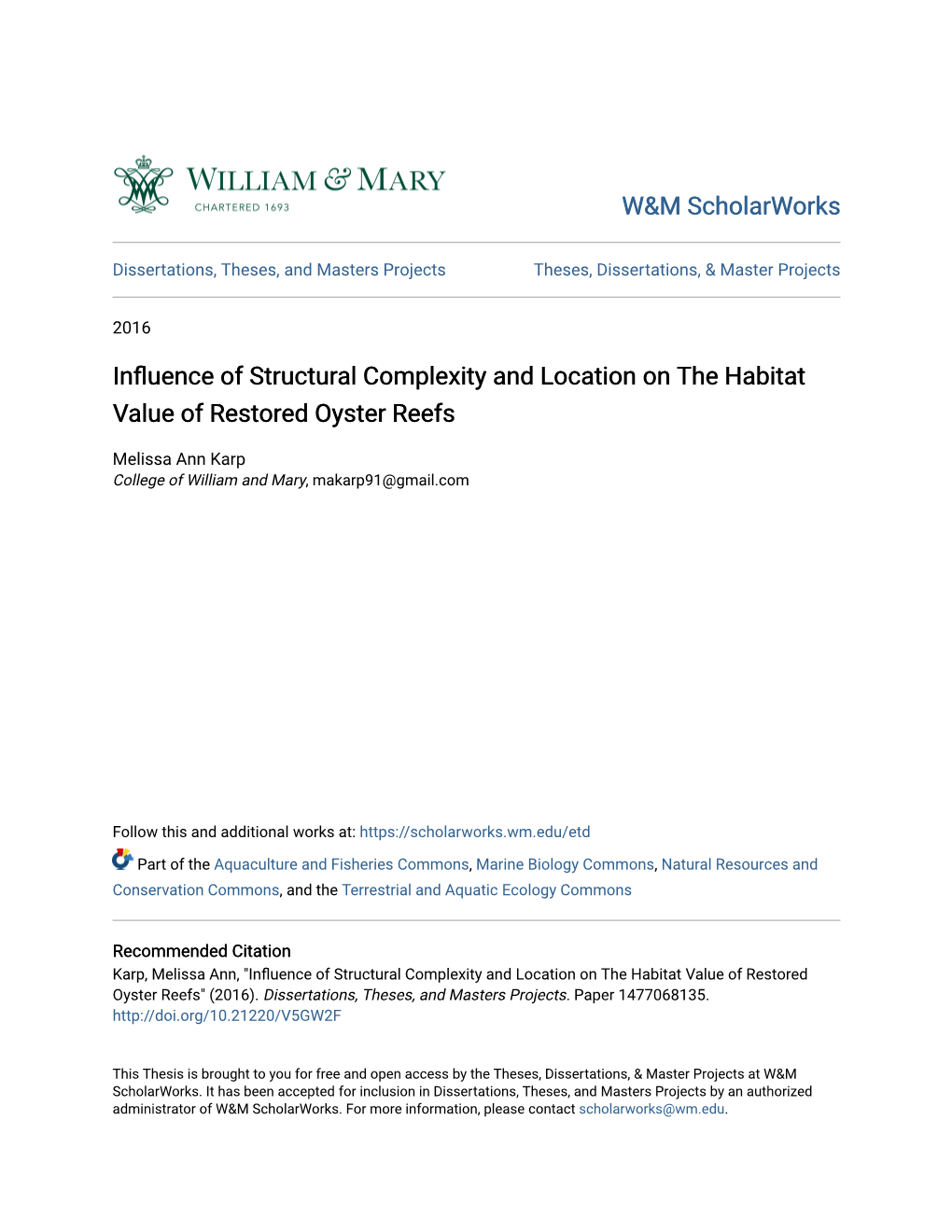 Influence of Structural Complexity and Location on the Habitat Value of Restored Oyster Reefs