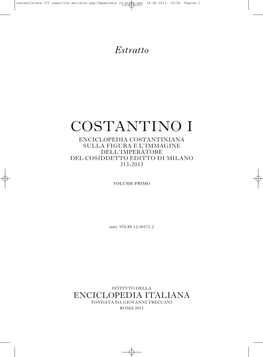 Costantino I Enciclopedia Costantiniana Sulla Figura E L’Immagine Dell’Imperatore Del Cosiddetto Editto Di Milano 313-2013