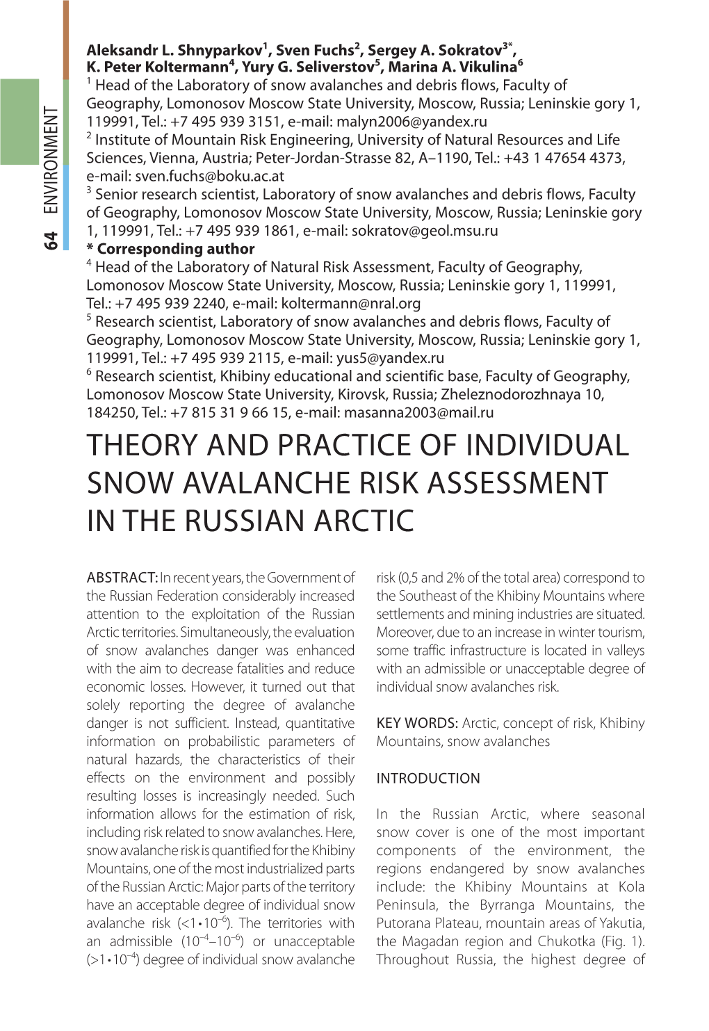 Theory and Practice of Individual Snow Avalanche