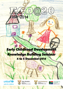 Early Childhood Development Knowledge Building Seminar 4 to 5 December 2014