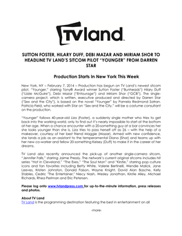 Sutton Foster, Hilary Duff, Debi Mazar and Miriam Shor to Headline Tv Land’S Sitcom Pilot “Younger” from Darren Star
