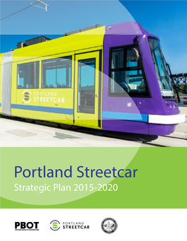 Portland Streetcar Strategic Plan 2015-2020 Contents