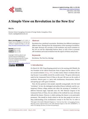 A Simple View on Revolution in the New Era*
