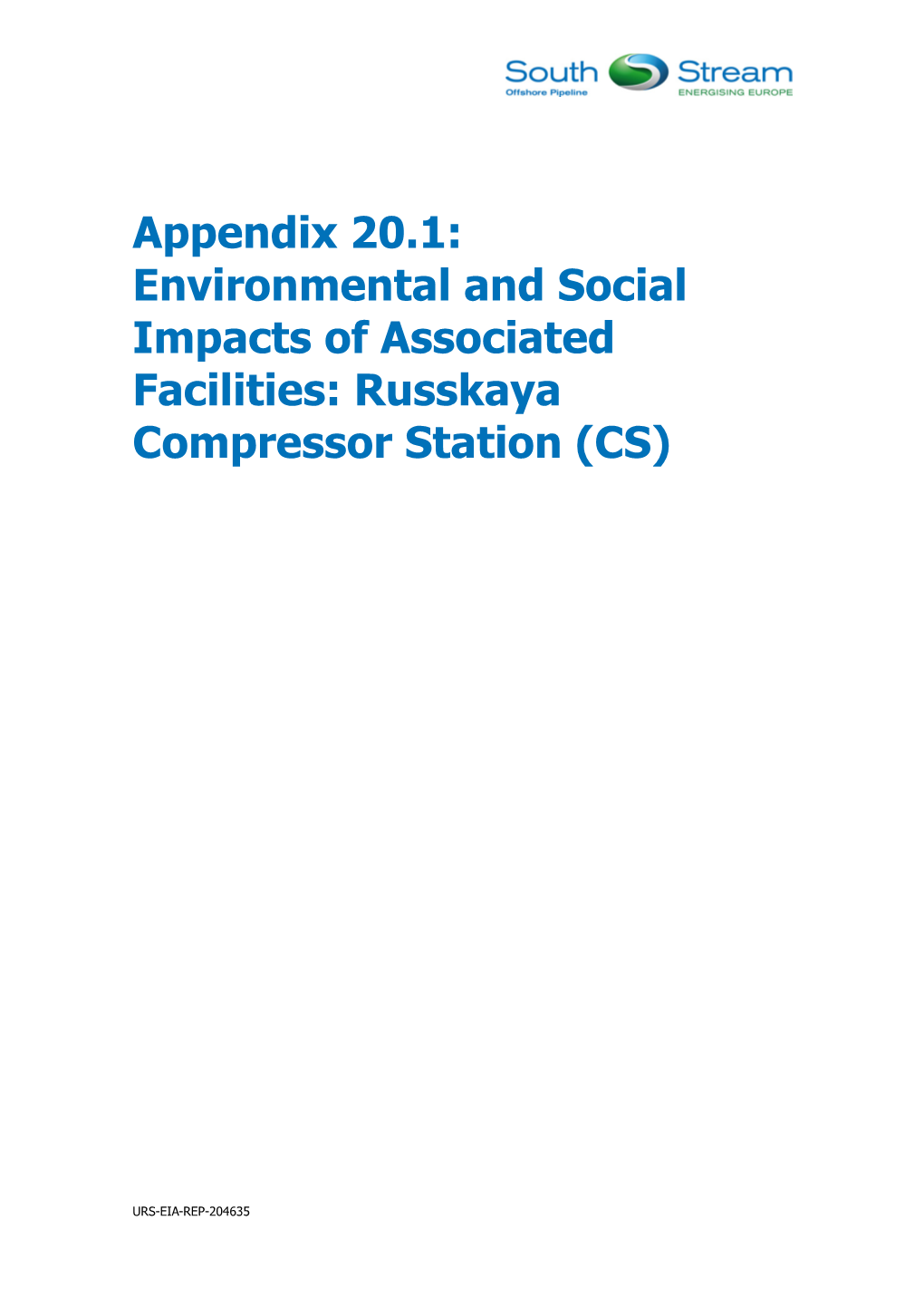 Environmental and Social Impacts of Associated Facilities: Russkaya Compressor Station (CS)
