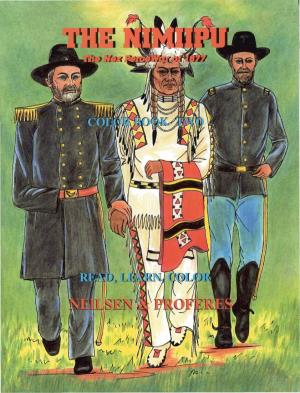 The Nez Perce War of 1877 COLOR BOOK TWO