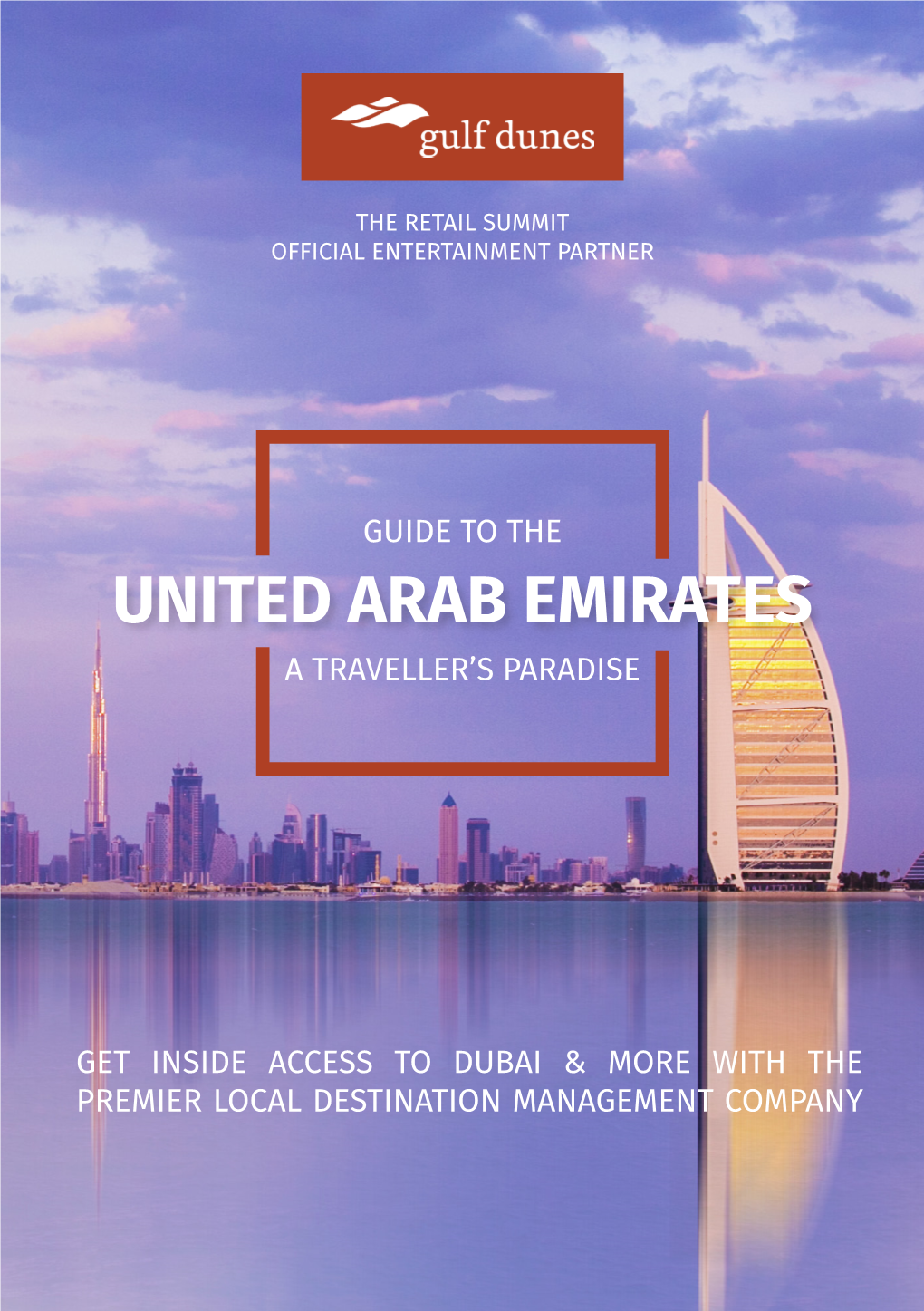 United Arab Emirates a Traveller’S Paradise