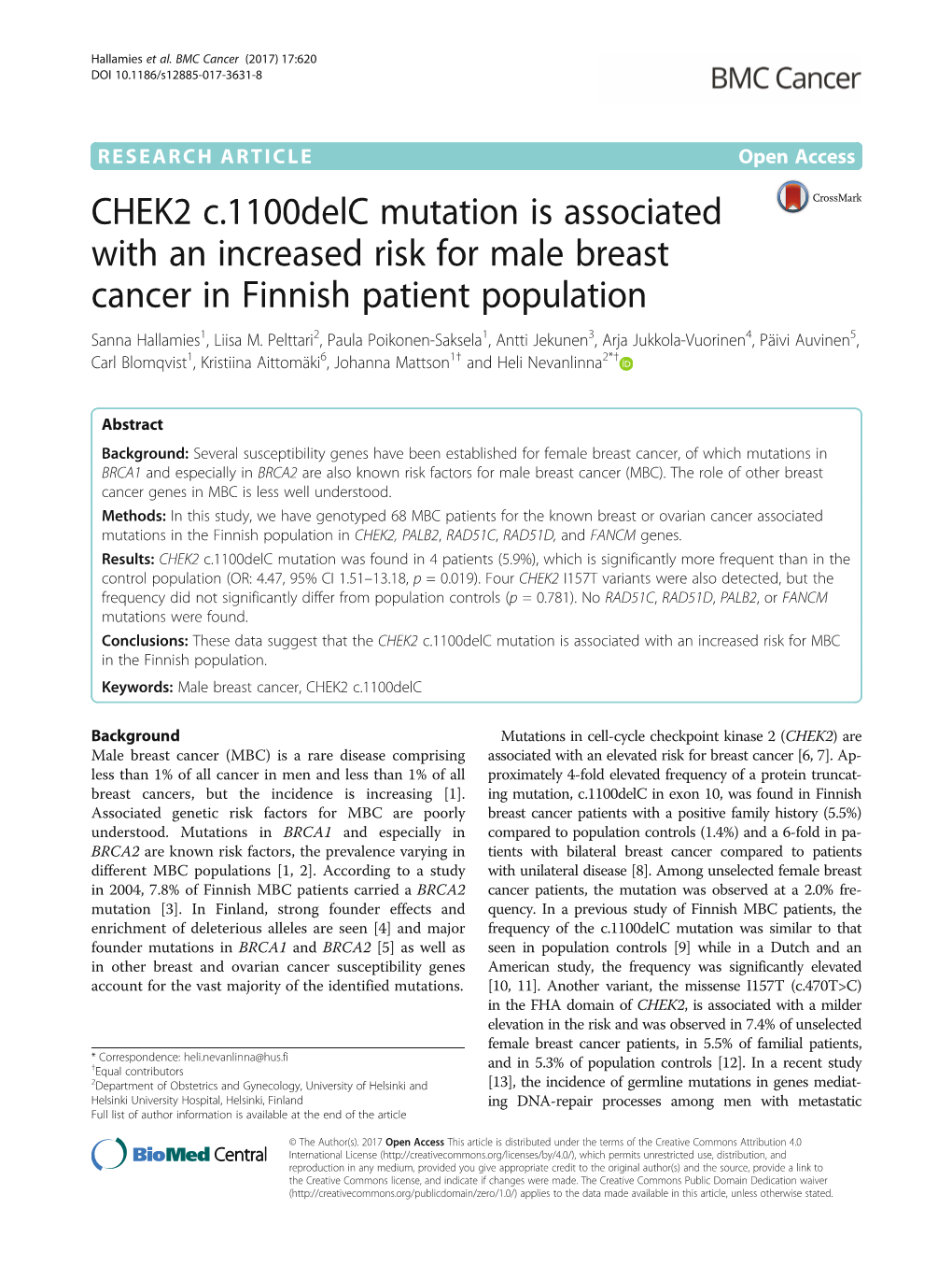 CHEK2 C.1100Delc Mutation Is Associated with an Increased Risk for Male Breast Cancer in Finnish Patient Population Sanna Hallamies1, Liisa M