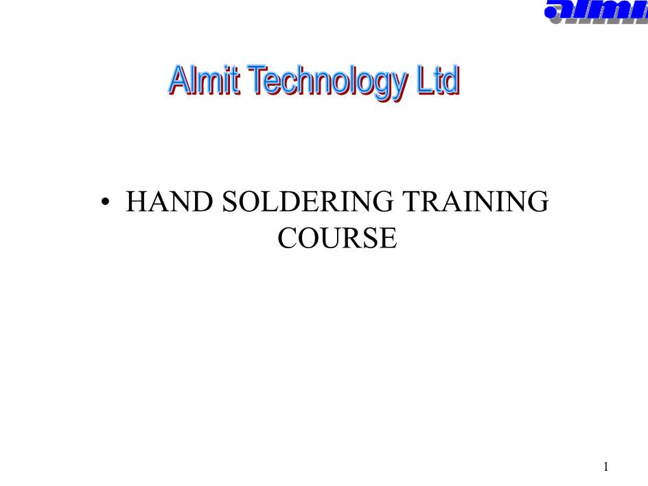 • Hand Soldering Training Course