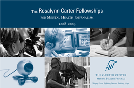 THE Rosalynn Carter Fellowships