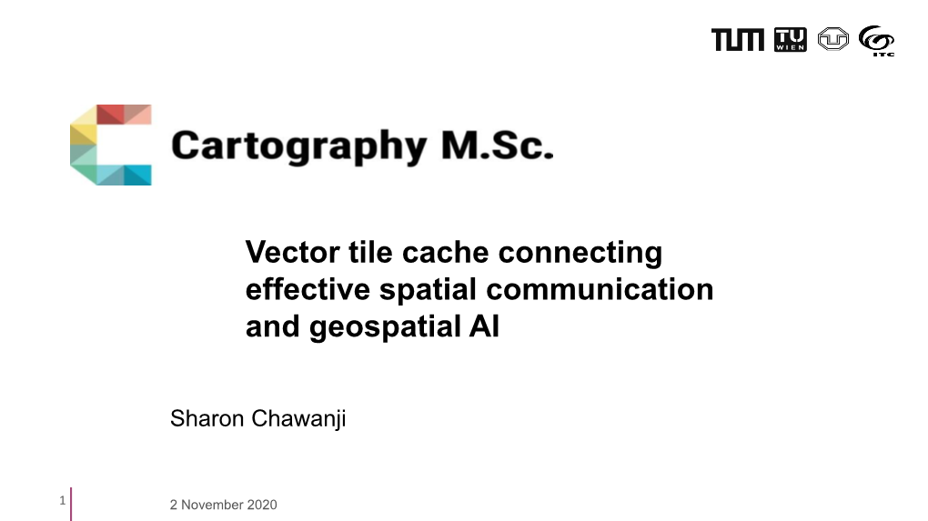Vector Tile Cache Connecting Effective Spatial Communication and Geospatial AI