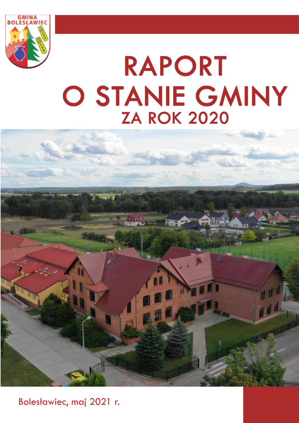 Bolesławiec, Maj 2021 R. 1 2 I OGÓLNA CHARAKTERYSTYKA GMINY