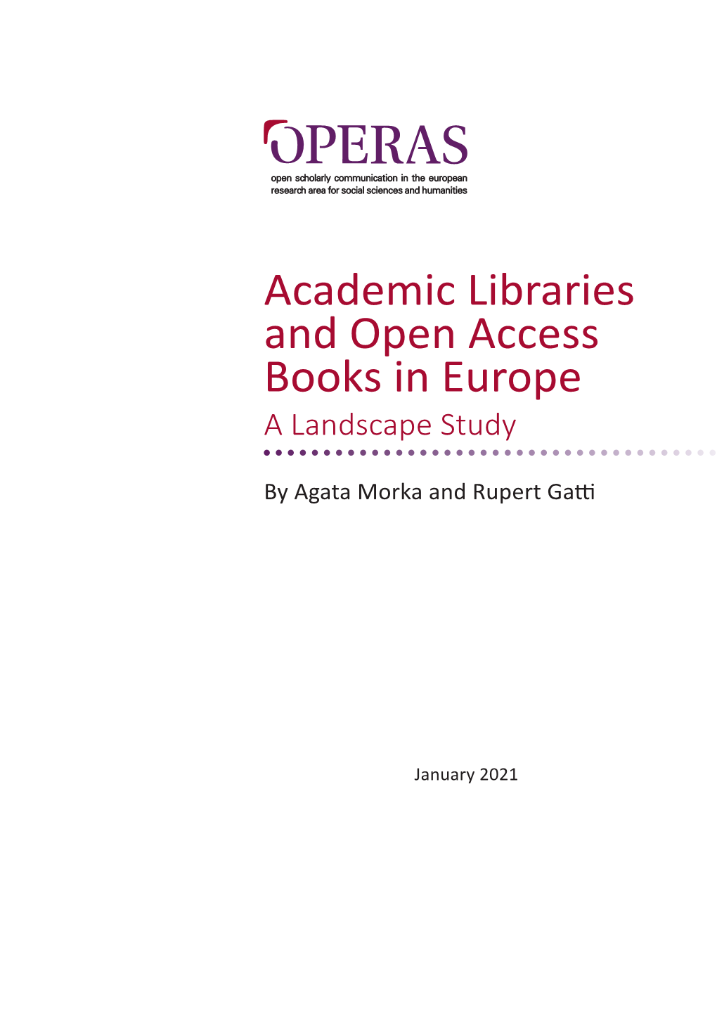 Academic Libraries and Open Access Books in Europe a Landscape Study