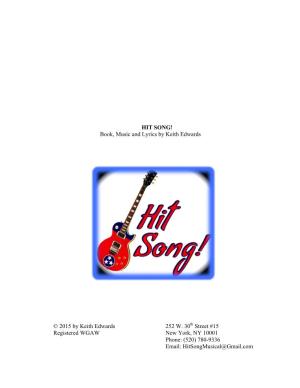 HIT SONG! Book, Music and Lyrics by Keith Edwards