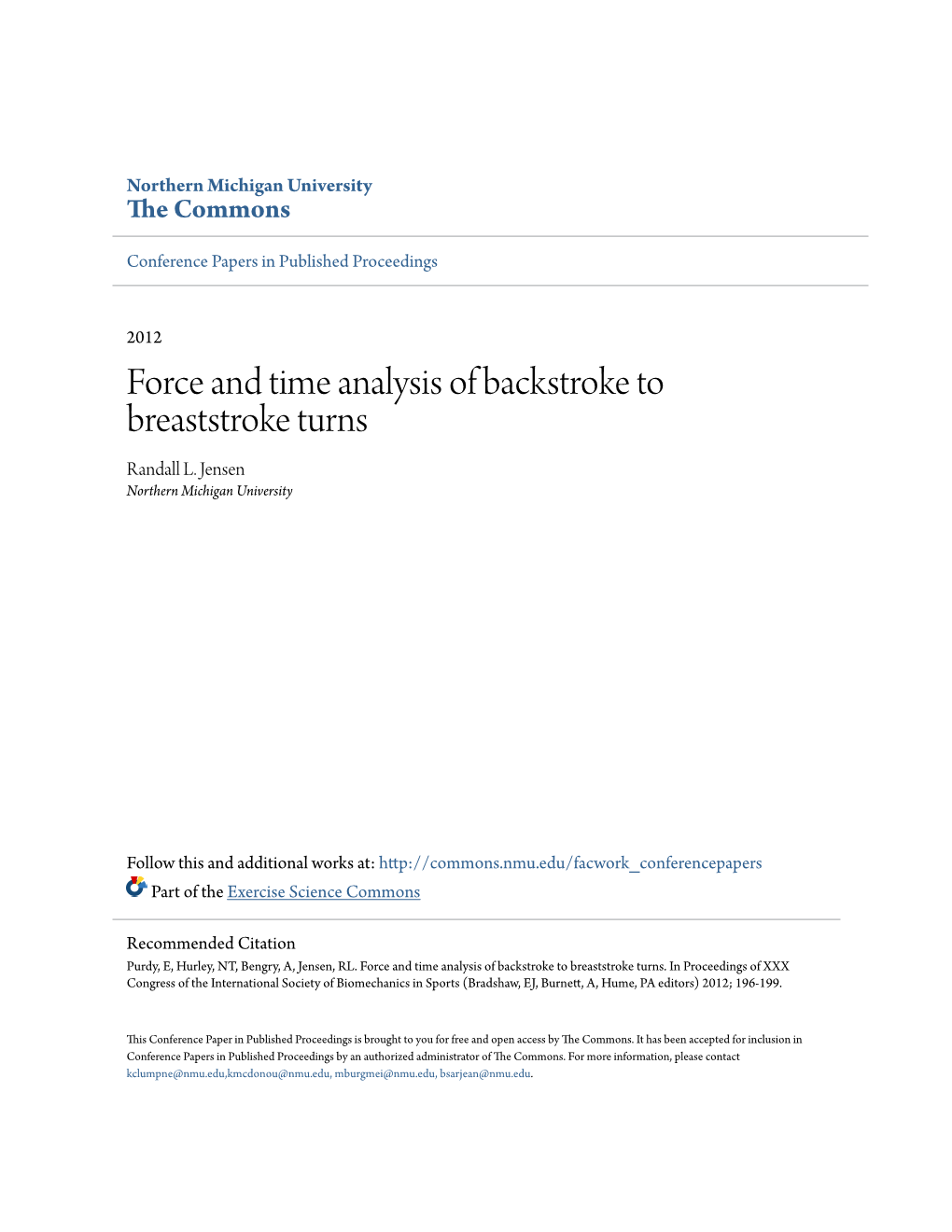 Force and Time Analysis of Backstroke to Breaststroke Turns Randall L