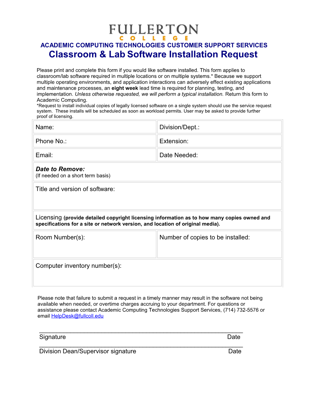 ACADEMIC COMPUTING TECHNOLOGIES CUSTOMER SUPPORT SERVICES Classroom & Lab Software Installation