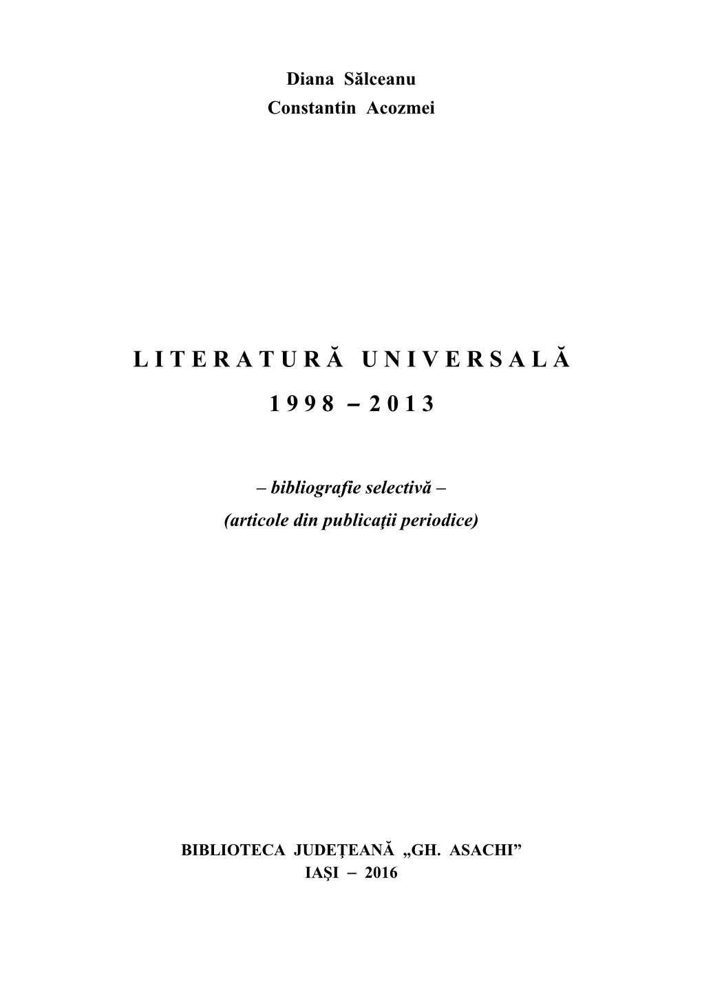 Literatură Universală, Istorie Şi Critică Literară (1 Ianuarie 2000 - 15 Iunie 2005), Publicată În 2005