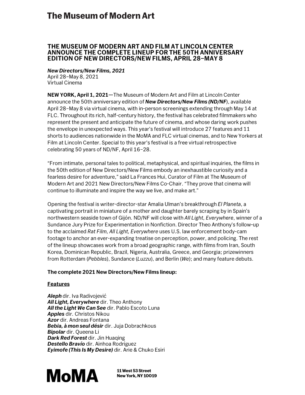 The Museum of Modern Art and Film at Lincoln Center Announce the Complete Lineup for the 50Th Anniversary Edition of New Directors/New Films, April 28–May 8
