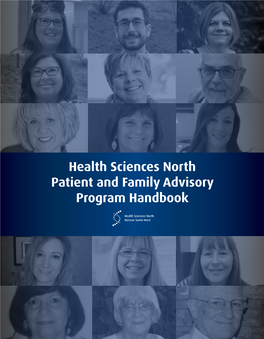 Health Sciences North Patient and Family Advisory Program Handbook 2 | P Age Table of Contents