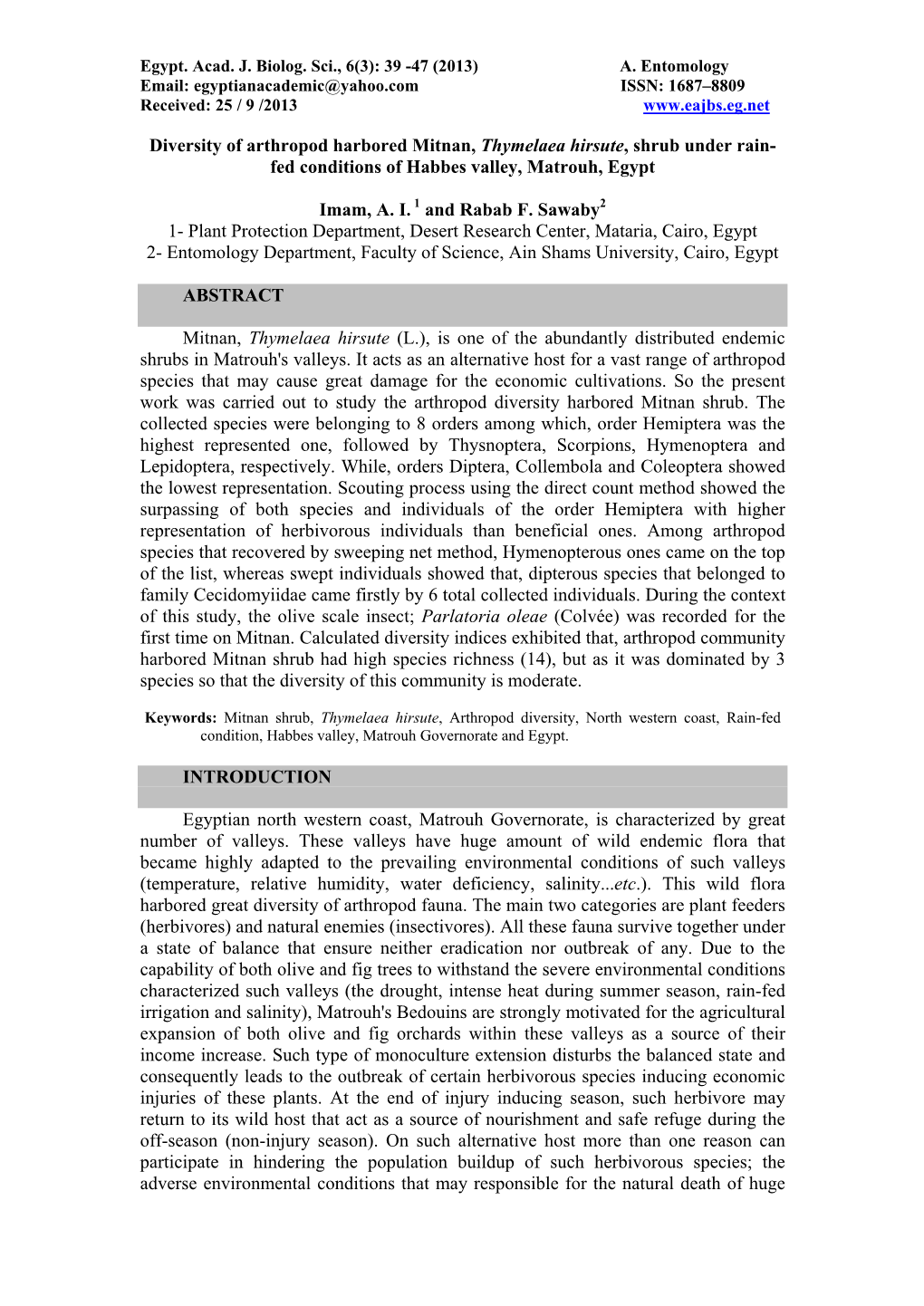 Diversity of Arthropod Harbored Mitnan, Thymelaea Hirsute , Shrub Under Rain- Fed Conditions of Habbes Valley, Matrouh, Egypt Im