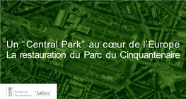 Un “Central Park” Au Cœur De L'europe La Restauration Du Parc Du