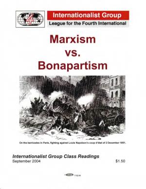 Marxism Vs. Bonapartism