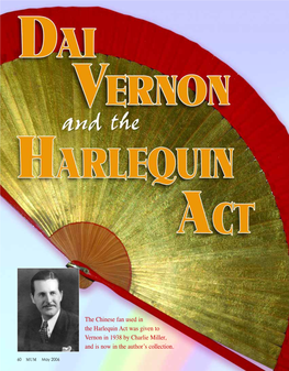 The Chinese Fan Used in the Harlequin Act Was Given to Vernon in 1938 by Charlie Miller, and Is Now in the Author's Collection