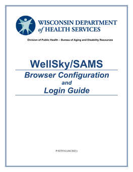Wellsky/SAMS Browser Configuration and Login Instructions
