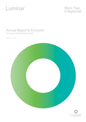 Luminar Group Holdings Plc Annual Report & Accounts 2011 Luminar More Than a Nightclub