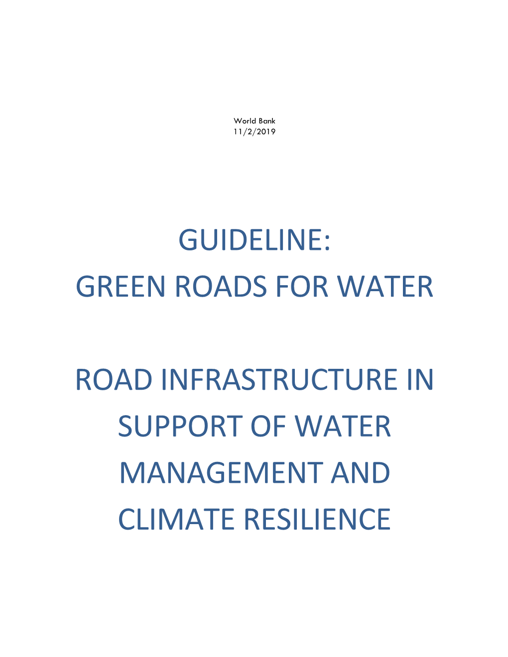 Guideline: Green Roads for Water Road Infrastructure in Support of Water Management and Climate Resilience