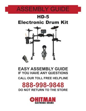 ASSEMBLY GUIDE HD-5 Electronic Drum Kit