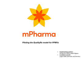 Piloting the Qualityrx Model for Ppmvs