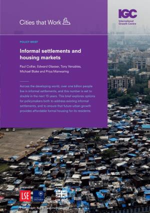 Informal Settlements and Housing Markets