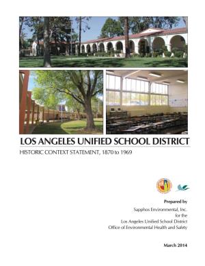 Los Angeles Unified School District (LAUSD), Examined in the Context of School Design in the United States