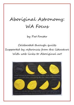 Aboriginal Astronomy: WA Focus