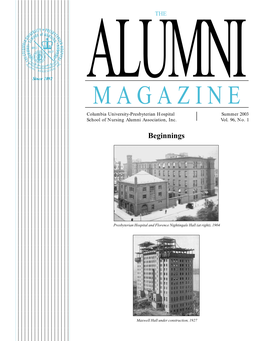 The Alumni Magazine a Publication of the Columbia University-Presbyterian Hospital School of Nursing Alumni Association, Inc