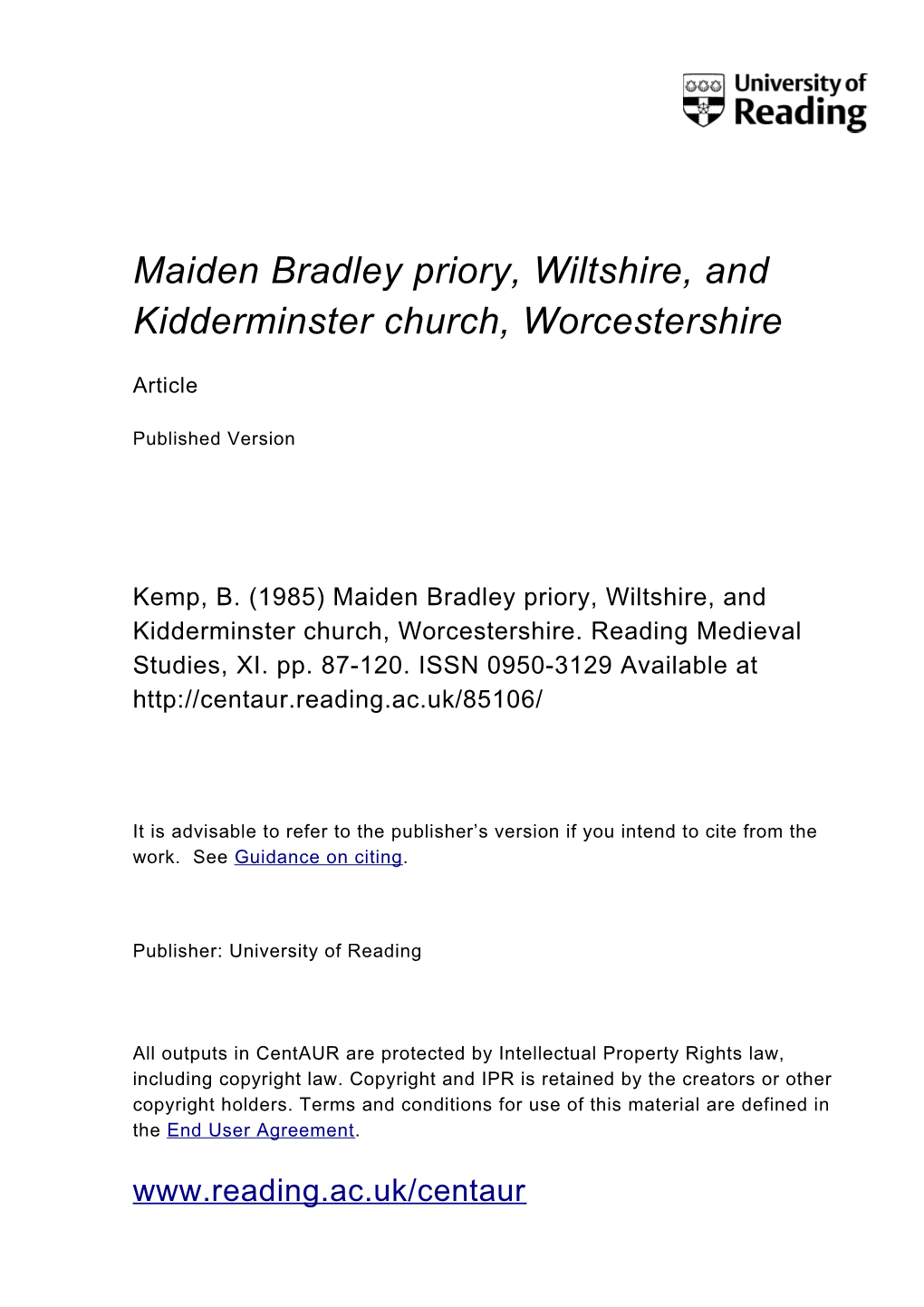 Maiden Bradley Priory, Wiltshire, and Kidderminster Church, Worcestershire