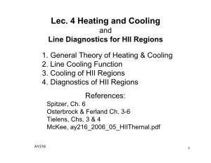 Lec. 4 Heating and Cooling and Line Diagnostics for HII Regions