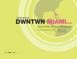 Miami DDA's 2025 Downtown Miami Master Plan Summary