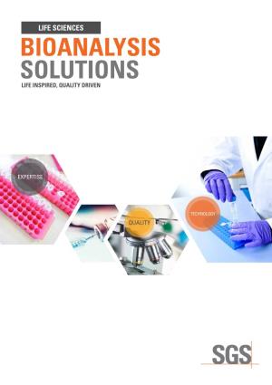 Bioanalysis Solutions Life Inspired, Quality Driven