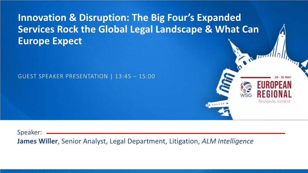 The Big Four's Expanded Services Rock the Global Legal Landscape