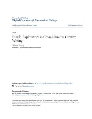 Parade: Explorations in Cross-Narrative Creative Writing Shannon Keating Connecticut College, Shannon.Keating@Conncoll.Edu